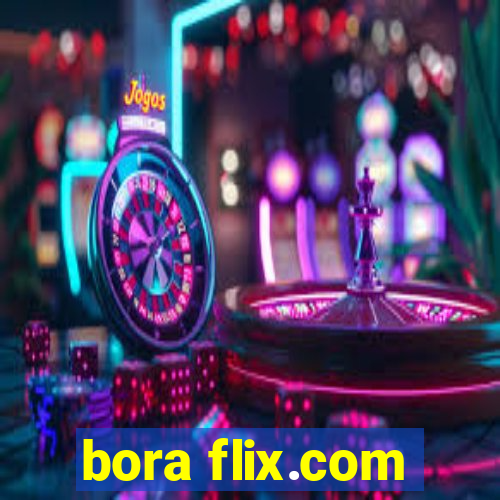 bora flix.com